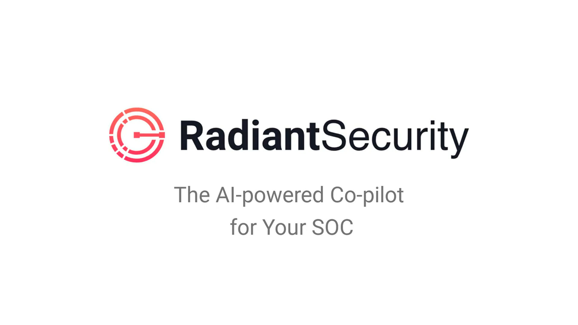 Radiant Security: The AI-powered co-pilot for your SOC.