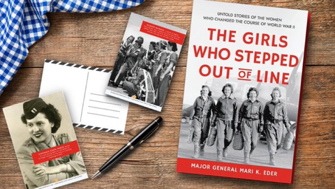'The Girls Who Stepped Out of Line' takes readers inside the lives and experiences of 15 unknown women heroes from the Greatest Generation.