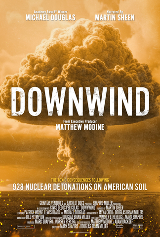 Documentary "Downwind" Offers Blistering Look at Consequences of almost 1000 Atomic Bomb Detonations on US Soil Over Four Decades (Photo: Business Wire)