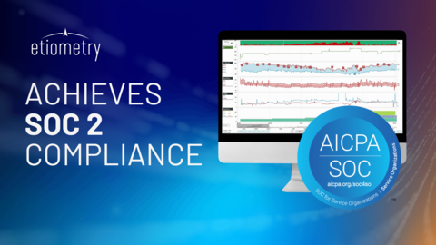 As one of the most stringent, industry-accepted compliance frameworks, SOC 2 standards underscore Etiometry’s commitment to security, confidentiality and data integrity, as the company aims to support hospital customers seeking to employ cloud technology. (Graphic: Business Wire)