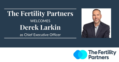 The Fertility Partners (TFP), a network of leading fertility practices across North America, has announced today that following an extensive search, its Board of Directors, along with Founder and Executive Chairman Dr. Andrew Meikle, are pleased to welcome Derek Larkin as Chief Executive Officer of The Fertility Partners. (Photo: Business Wire)