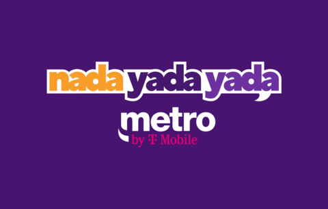 Introducing “Nada Yada Yada”: Metro by T-Mobile's BS-Free Promise (Graphic: OKRP)