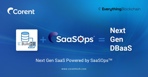 Corent's SaaSOps&trade; powers Everything Blockchain's next-gen 