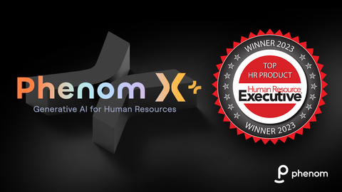 Phenom X+ earns Top Product Award for HR Technology. Phenom’s work-altering technology is recognized for breaking new ground for efficiency and productivity — delivering impactful results in hiring, developing and retaining talent. (Graphic: Business Wire)