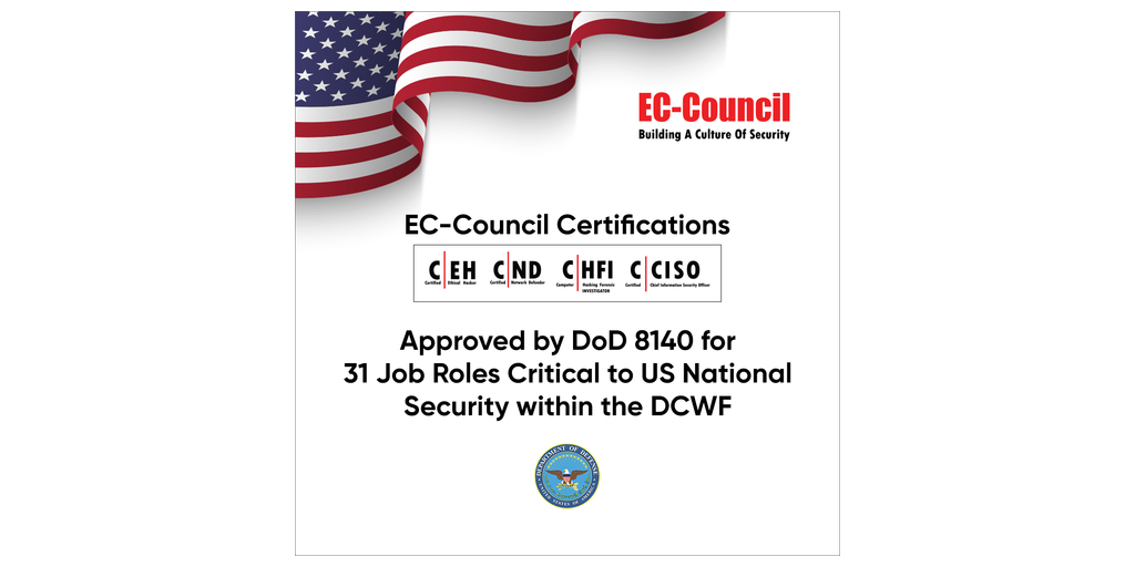 US DoD Directive 8140 Broadens Approval Of EC-Council Certifications To ...