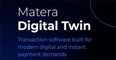 Matera launches Digital Twin -- a one-of-a-kind cloud-native software that sits on top of a financial institution’s core banking platform to enable real-time transaction authorizations and balance updates 24X7 for DDAs and other financial accounts. (Graphic: Business Wire)