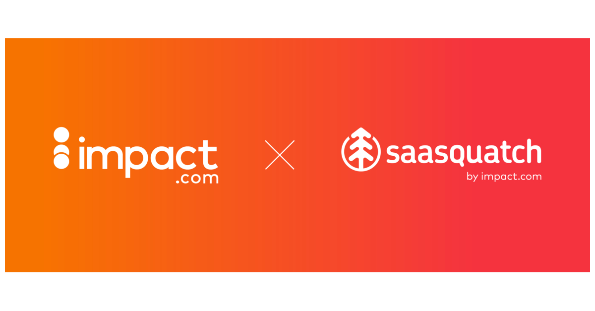 impact.com Announces Acquisition of SaaSquatch to Help Brands Increase Revenue and Reach New Audienc