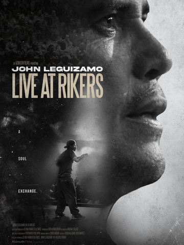 John Leguizamo Live at Rikers (Graphic: Business Wire)