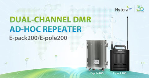 Hytera Latest Dual-channel DMR Ad-hoc Repeater E-pack200 & E-pole200 (Graphic: Business Wire)