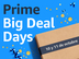 Compra algunas de las mejores ofertas anticipadas de Amazon para la temporada festiva, exclusivamente para miembros de Amazon Prime, durante los Prime Big Deal Days, del 10 al 11 de octubre