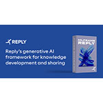 Reply Unveils MLFRAME Reply, a Generative AI Framework for Knowledge Development and Sharing