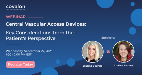 Covalon presents a new webinar titled “Central Vascular Access Devices: Key Considerations from the Patient’s Perspective”, featuring speakers Jessika Buehne and Chalice Richert, to be held on Wednesday, September 27, 2023, at 1 – 2 PM EST. (Photo: Business Wire)