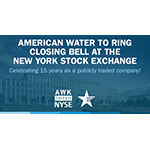 American Water to Ring Closing Bell at The New York Stock Exchange