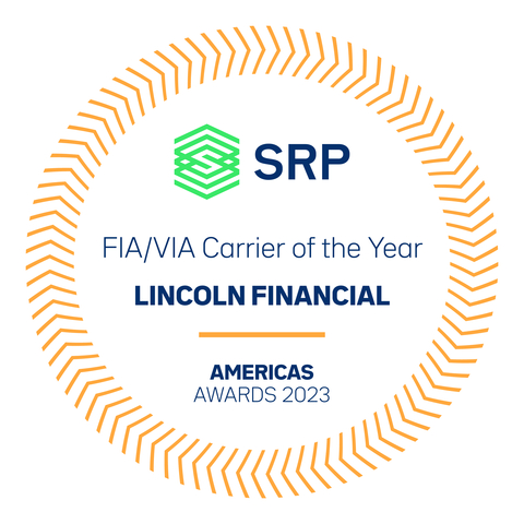 Lincoln Financial named FIA/VIA Carrier of the Year at SRP Americas Awards 2023 (Graphic: Business Wire)