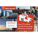 ADDING MULTIMEDIA CLEAResult and Efficiency Capital Launch  Million Initiative for Commercial Energy Upgrades