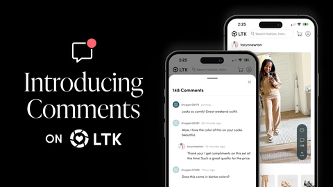 For the first time, creators and shoppers will now be able to message directly, in an open community forum, on creators’ LTK Shops. LTK is launching the new feature to enable shoppers to connect directly with the creators they love and, in turn, LTK Comments empowers creators to nurture their most valuable followers - their shoppers. (Graphic: Business Wire)
