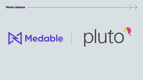 Medable Partners with Pluto Health to Optimize Patient Experience and Improve Access to Clinical Trials (Graphic: Business Wire)