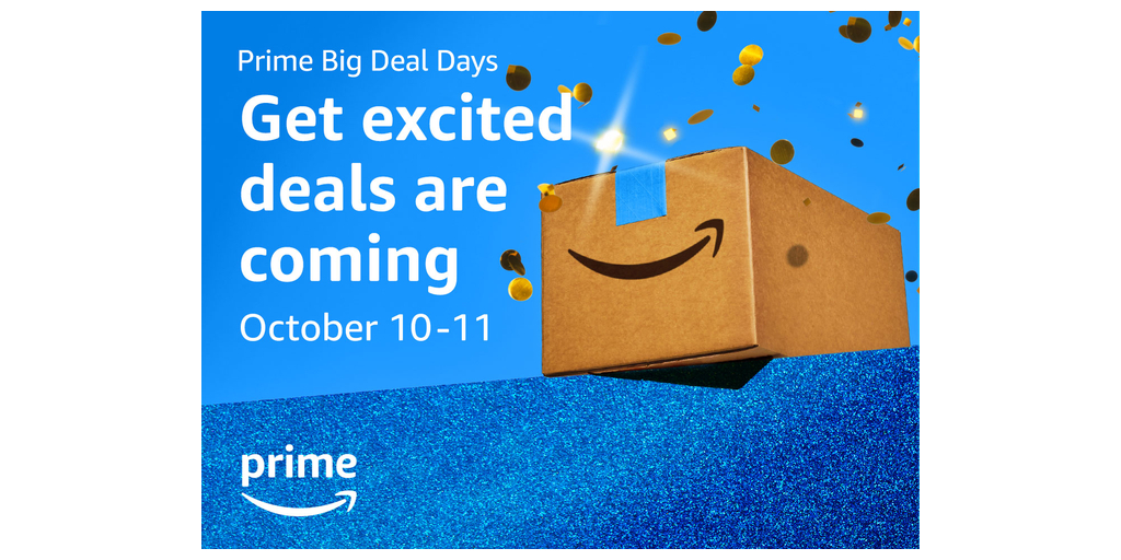 s Prime Big Deal Days kicks off on October 10, but early