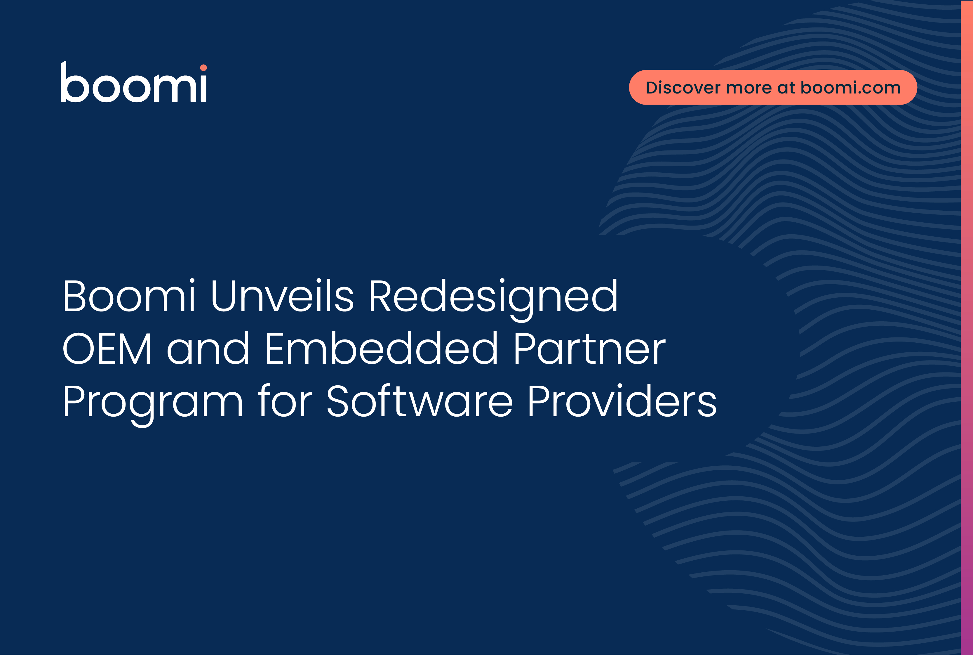 Boomi Unveils Redesigned OEM and Embedded Partner Program for