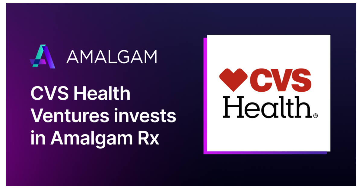 CVS Health Ventures Makes Strategic Investment in Amalgam Rx - Business Wire