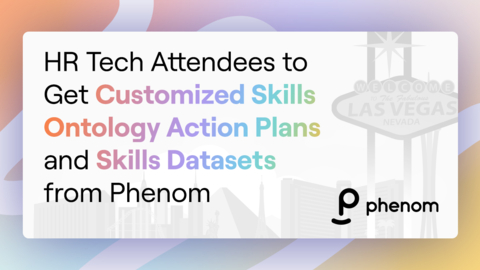 Phenom is offering complimentary Skills Ontology Assessments and Action Plans on-site at the HR Technology Conference — enabling talent management teams to rapidly deploy and adopt workforce intelligence technology that immediately improves organizational skills visibility, career development and employee retention. (Graphic: Business Wire)