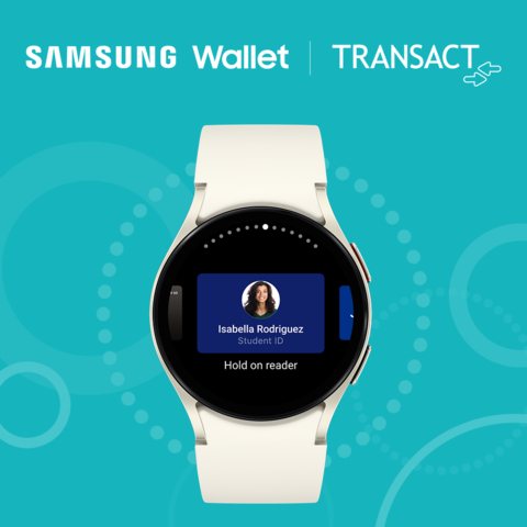 Transact Mobile Credential to Offer the First Mobile Student ID on Samsung Galaxy Watch with Samsung Wallet Integration (Graphic: Business Wire)