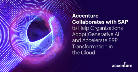 Accenture is collaborating with SAP to help organizations adopt generative AI across their core business processes. (Graphic: Business Wire)