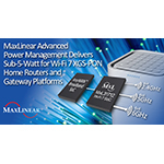 MaxLinear Advanced Power Management Delivers Sub-5-Watt for Wi-Fi 7 XGS-PON Home Routers and Gateway Platforms