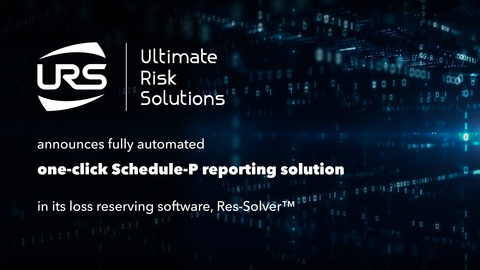Ultimate Risk Solutions (URS) announces fully automated one-click Schedule-P reporting solution in its loss reserving software, Res-Solver (Graphic: Business Wire)