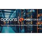 Options Transforms Data Services with New Five-Year Global Investment in Pure Storage
