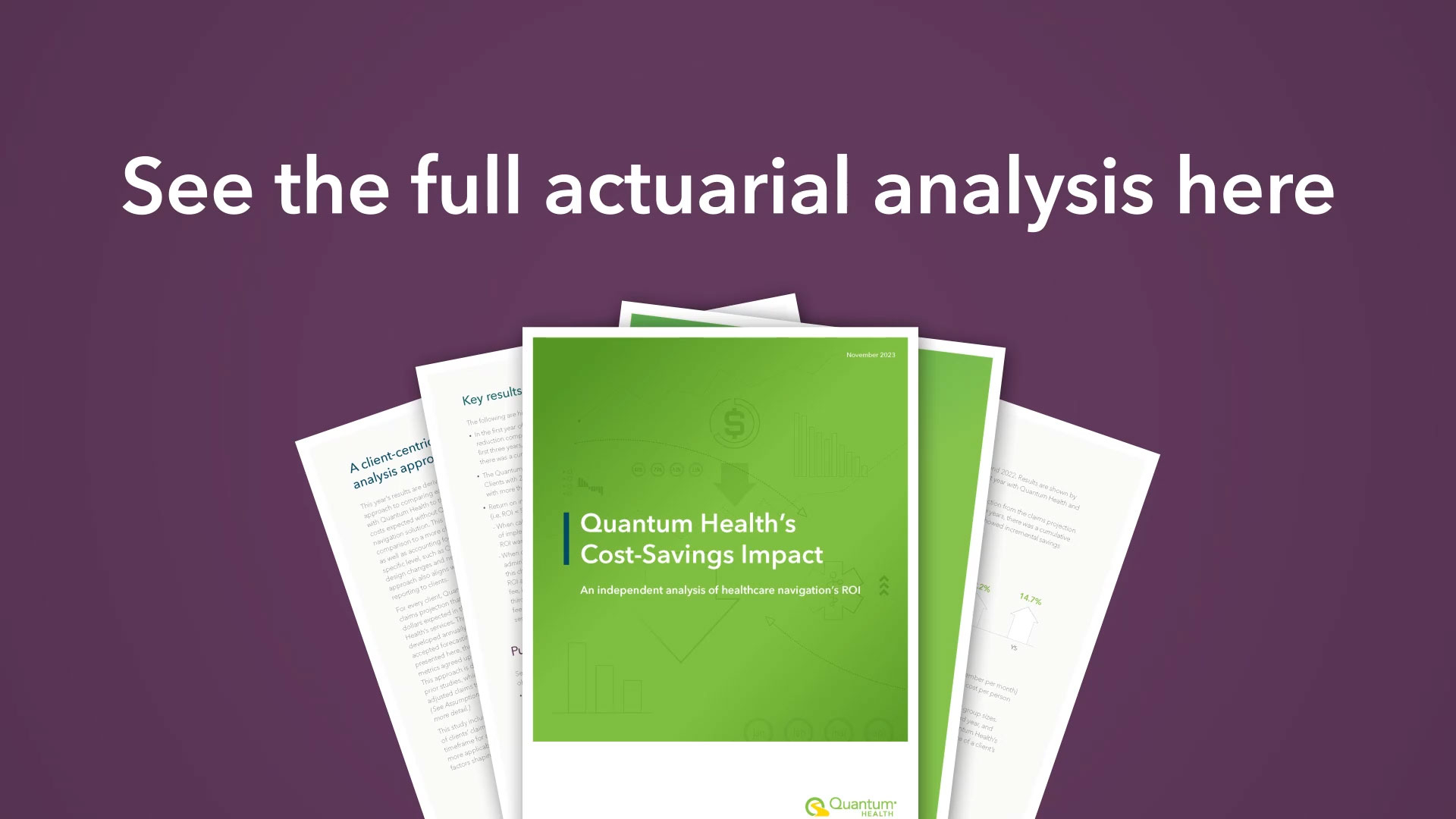 Five-year study indicates market-leading 3.3 to ROI in year one and 5.3 to 1 ROI after year three of deploying Quantum Health’s navigation platform.