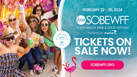 Tickets are officially On Sale Now for the Food Network South Beach Wine & Food Festival presented by Capital One! (Graphic: Business Wire)