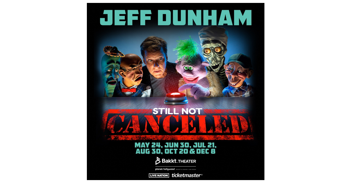 Superstar Jeff Dunham Announces Six 2024 Dates for “Still Not Canceled