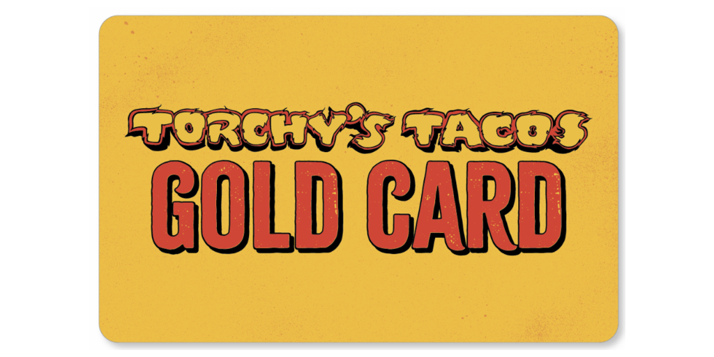 Once Rumored, Now Real Torchy’s Tacos Offers Exclusive Gold Card in