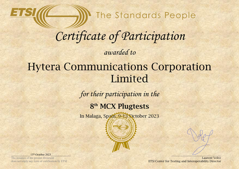 The Certificate of Participation in the 8th MCX Plugtests awarded to Hytera (Photo: Business Wire)