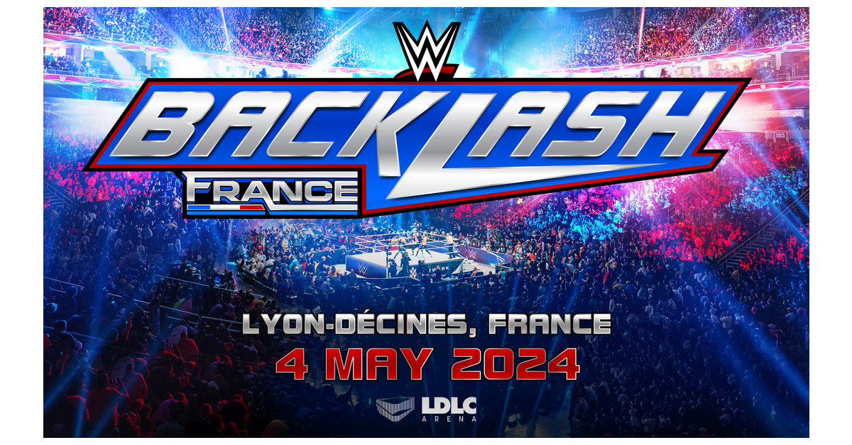 France To Host First-Ever WWE® Premium Live Event WWE Backlash France ...