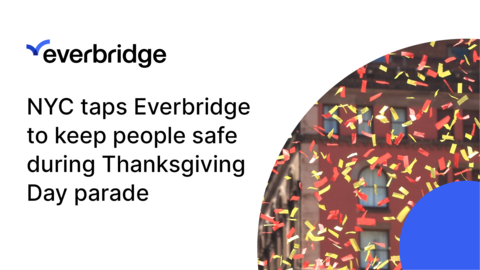 New York City Deploys Everbridge to Keep Holiday Revelers Safe During the 97th Annual Macy’s Thanksgiving Day Parade (Photo: Business Wire)