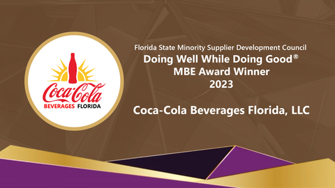 Coke Florida has been recognized by the Florida State Minority Supplier Development Council (FSMSDC) with a 2023 Doing Well While Doing Good® Humanitarian Award. The award recognizes a Minority Business Enterprise (MBE) or Corporate Member whose organization is making a difference in the community through civic, philanthropic, and volunteer initiatives. (Graphic: Business Wire)