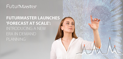 FuturMaster Launches 'Forecast at Scale': Introducing A New Era in Demand Planning (Photo: FuturMaster)