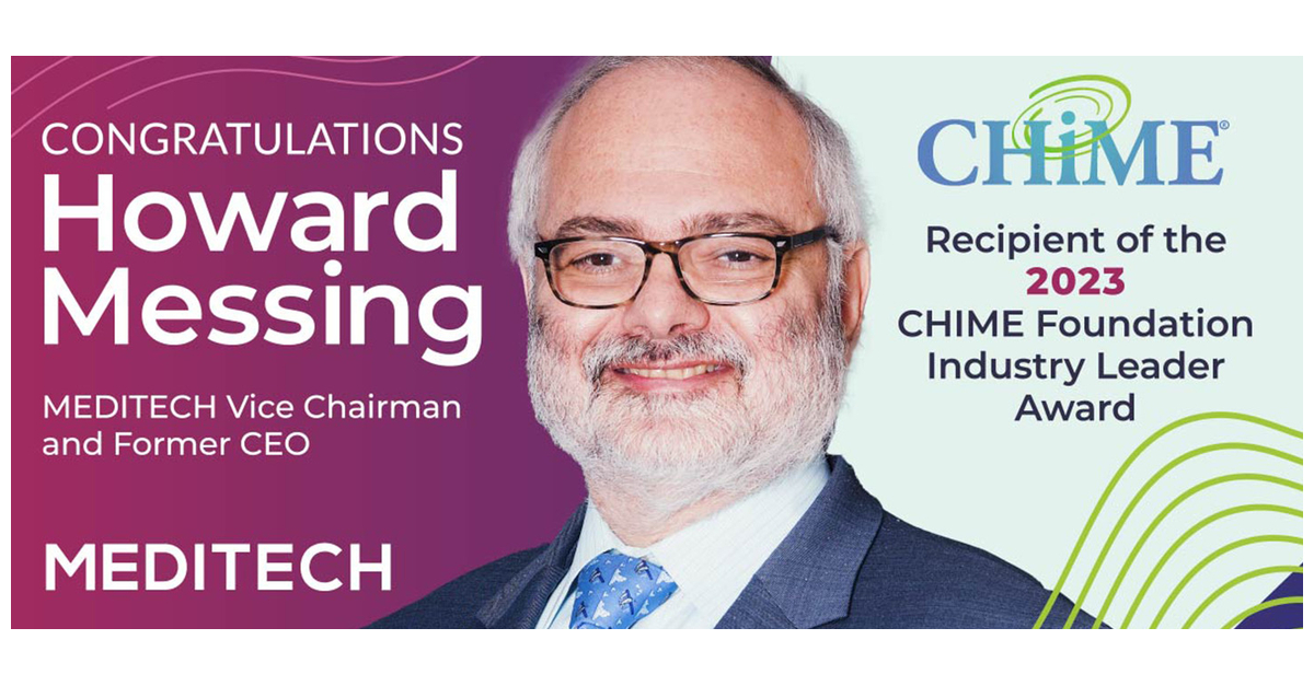 MEDITECH Vice Chairman Howard Messing Honored With the CHIME Foundation
