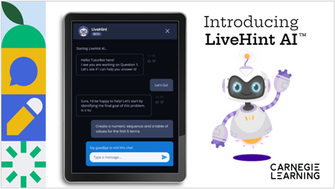 LiveHint AI is the FIRST Generative AI math tutor trained to think like a student. It's the latest innovation from Carnegie Learning, named one of the world’s 150 most innovative companies revolutionizing the world of education technology. (Graphic: Business Wire)
