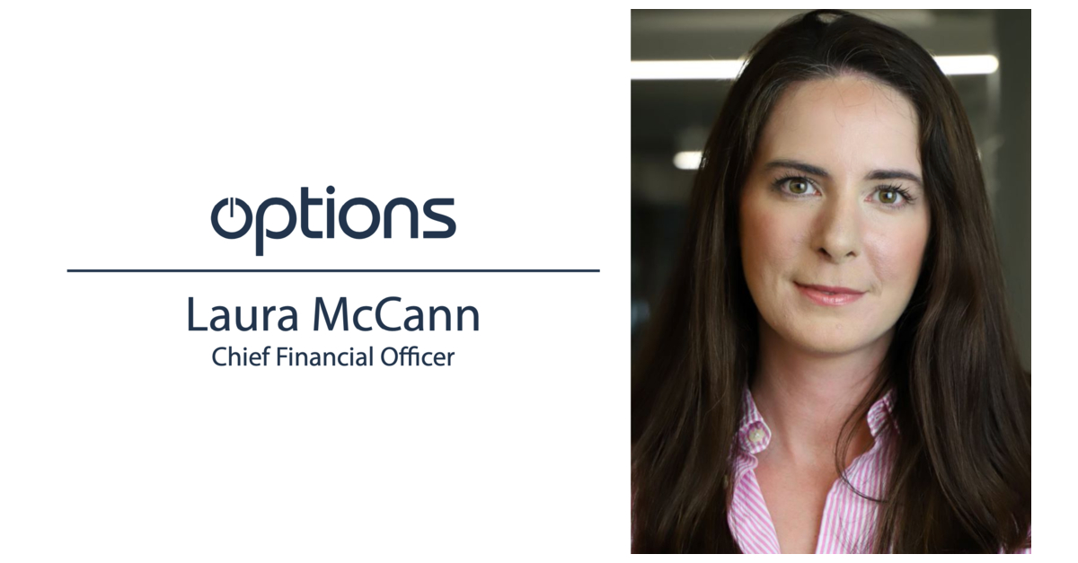 Options Announces Promotion of Laura McCann to Chief Financial Officer ...