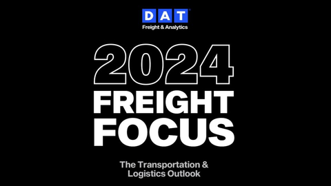 original DAT 2024 Freight Focus (Graphic: DAT Freight & Analytics)