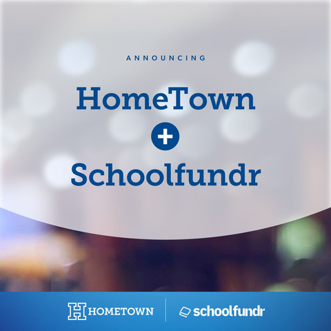 original HomeTown and Schoolfundr Partner to Revolutionize Fundraising for America's Schools (Graphic: Business Wire)