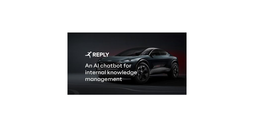 REPLY: Storm Reply realizza per Audi un chatbot che sfrutta l’Intelligenza Artificiale per la gestione della conoscenza interna