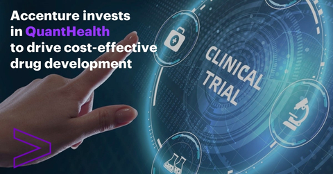 original Accenture announced it has made a strategic investment, through Accenture Ventures, in QuantHealth, an AI-powered clinical trial design company that simulates clinical trials in the cloud, allowing pharmaceutical and biotech companies to more quickly and cost-effectively develop treatments for patients. (Photo: Business Wire)