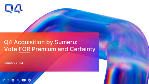 original Q4 Inc. Acquisition by Sumeru Equity Partners Presentation - January 10, 2024