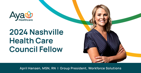original April Hansen, Group President, Workforce Solutions, Aya Healthcare. Nashville Health Care Fellow. 2024 (Graphic: Business Wire)