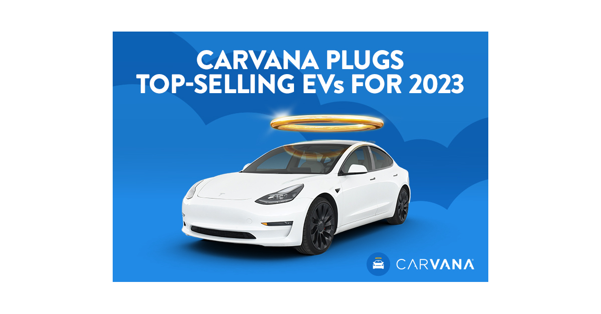 Carvana Announces TopSelling Electric Vehicles of 2023 Business Wire