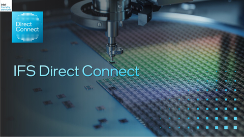 On Feb. 21, 2024, Intel will launch its annual flagship foundry event, IFS Direct Connect, in San Jose, California. (Credit: Intel Corporation)